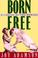 Cover of: Born free, a lioness of two worlds