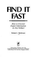 Find it fast by Robert I. Berkman