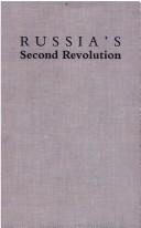 Cover of: Russia's second revolution: the February 1917 uprising in Petrograd