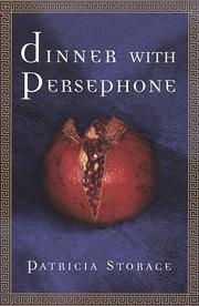 Cover of: Dinner with Persephone by Patricia Storace