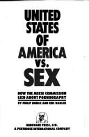 United States of America vs. sex by Philip Nobile