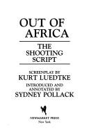 Out of Africa by Kurt Luedtke