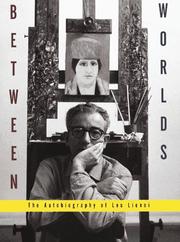Cover of: Between worlds: the autobiography of Leo Lionni.