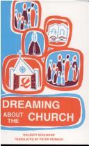 Cover of: Dreaming about the Church: Acts of the Apostles of the 20th century