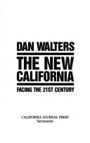 The new California by Dan Walters