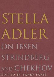 Cover of: Stella Adler on Ibsen, Strindberg, and Chekhov by Stella Adler