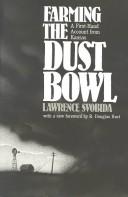 Farming the dust bowl by Lawrence Svobida
