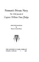 Frémont's private Navy by William Dane Phelps