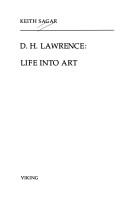 D.H. Lawrence : life into art