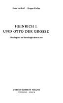 Heinrich I. und Otto der Grosse by Gerd Althoff