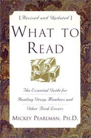 Cover of: What to read: the essential guide for reading group members and other book lovers