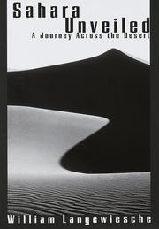 Cover of: Sahara unveiled by William Langewiesche