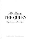 Cover of: Her Majesty the Queen