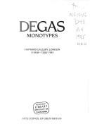 Degas monotypes : Hayward Gallery, London 15 May-7 July 1985