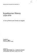 Scandinavian history : 1520-1970 : a list of books and articles in English