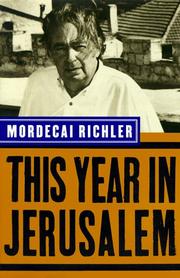 This year in Jerusalem by Mordecai Richler