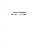 Cover of: The development of the Komi case system: a dialectological investigation