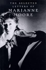 Cover of: The selected letters of Marianne Moore