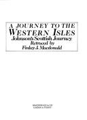 A journey to the Western Isles : Johnson's Scottish journey