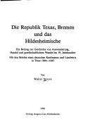 Die Republik Texas, Bremen und das Hildesheimische by Walter Struve
