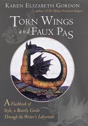Cover of: Torn wings and faux pas: a flashbook of style, a beastly guide through the writer's labyrinth