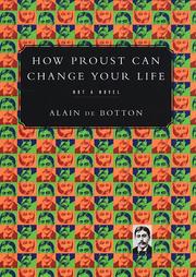 Cover of: How Proust can change your life: not a novel