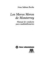 Los Meros Meros de Monterrey by Irma Salinas Rocha