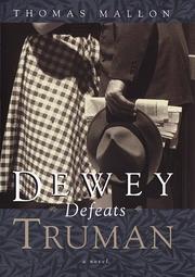 Cover of: Dewey defeats Truman by Thomas Mallon
