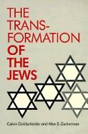 The transformation of the Jews