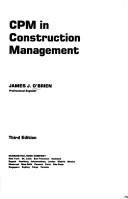 Cover of: CPM in construction management by James Jerome O'Brien