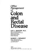 Office management of colon and rectal disease