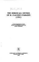 Cover of: The heroicall devises of M. Claudius Paradin: a photoreproduction