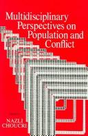 Cover of: Multidisciplinary perspectives on population and conflict