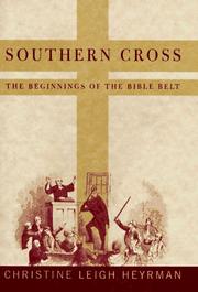 Cover of: Southern cross: the beginnings of the Bible Belt