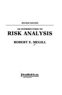 Cover of: An introduction to risk analysis by R. E. Megill