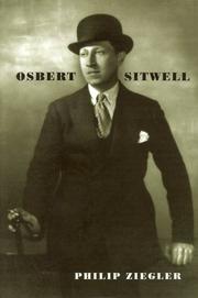 Osbert Sitwell by Ziegler, Philip.