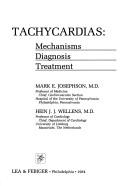 Cover of: Tachycardias--mechanisms, diagnosis, treatment