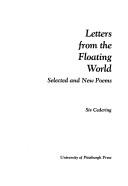 Cover of: Letters from the floating world by Siv Cedering
