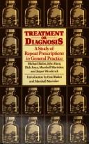 Treatment or diagnosis : study of repeat prescriptions in general practice