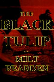 The black tulip by Milt Bearden