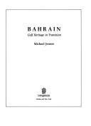 Bahrain : Gulf heritage in transition