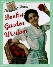 Cover of: Old Farmer's Almanac Book of Garden Wisdom, The