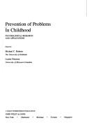 Prevention of problems in childhood : psychological research and applications