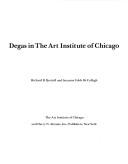 Cover of: Degas in the Art Institute of Chicago by Richard R. Brettell