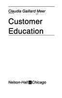 Cover of: Customer education by Claudia Gaillard Meer