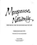 Menopause, naturally by Sadja Greenwood