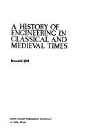 Cover of: A history of engineering in classical and medieval times