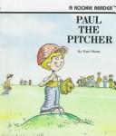 Cover of: Paul the Pitcher