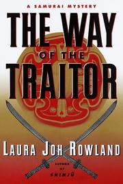 Cover of: The way of the traitor: a samurai mystery