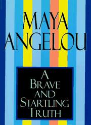 Cover of: A brave and startling truth